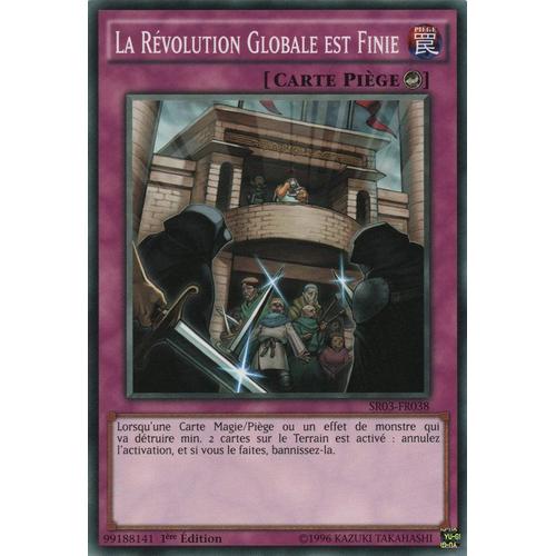 Yu-Gi-Oh! - Sr03-Fr038 - La Révolution Globale Est Finie - Commune 1ère Edition