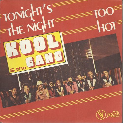 Too Hot 3'48 (George M. Brown - Kool & The Gang)  /  Tonight's The Night 3'58 (Ronald Bell - Kool & The Gang)