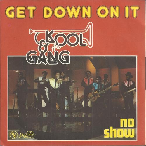 Get Down On It 3'33 (Ronald Bell - James Taylor - Kool & The Gang) / No Show 4'19 (Ronald Bell - James Taylor - George Brown - Kool & The Gang)