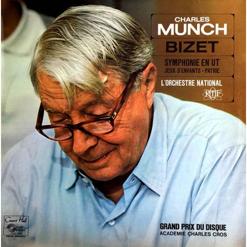 Bizet - Charles Munch - Concert Hall Sms  2495 : Symphonie En Ut - Jeux D'enfants - Patrie 