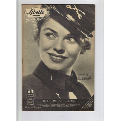 Libelle, Journal De La Femme N°18 De 1950 Jeanne Dru, La Voix De "La Charge Héroique"