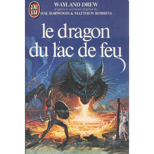[ J'ai Lu Science-Fiction # 1490 ] Le Dragon Du Lac De Feu ( Texte Intégral )