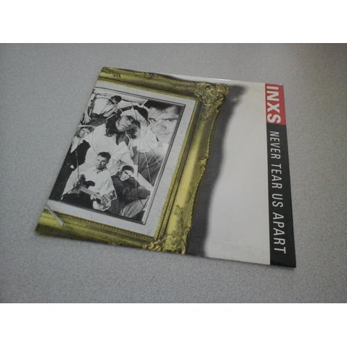 Inxs : Never Tear Us Apart (Vinyle 45 Tours)