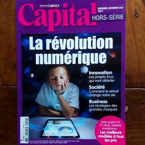Capital Hors Série 11h - La Révolution Numérique