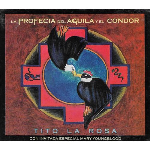 La Profecia Del Aguila Y El Condor