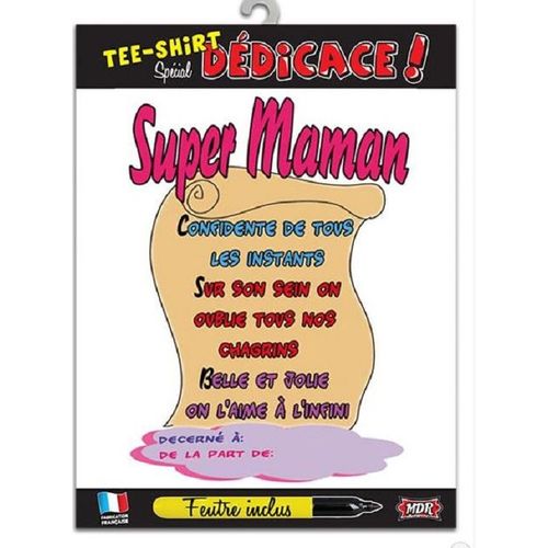 Tee Shirt Dedicace Super Maman Taille U 