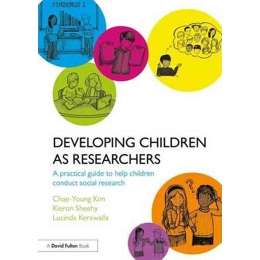Developing Children as Researchers: A Practical Guide to Help Children ...