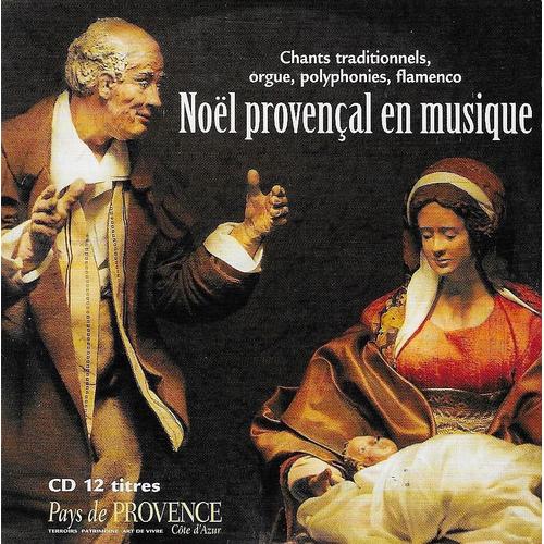 Noel Provencal En Musique - Chants Traditionnels, Orgue, Polyphonies ...
