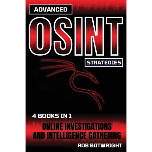 Advanced Osint Strategies