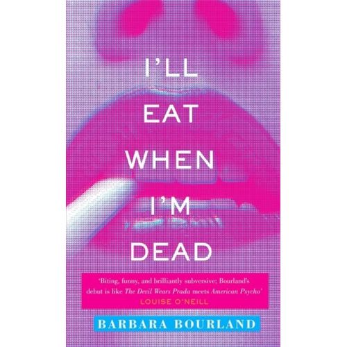 I'll Eat When I'm Dead
