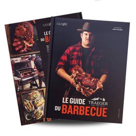 Le Guide Traeger Du Barbecue
