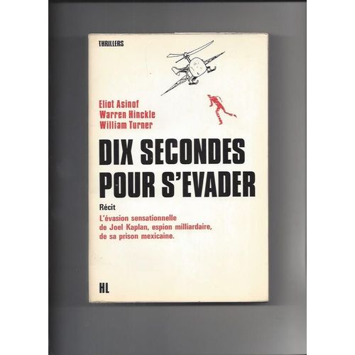 Dix Secondes Pour S'evader