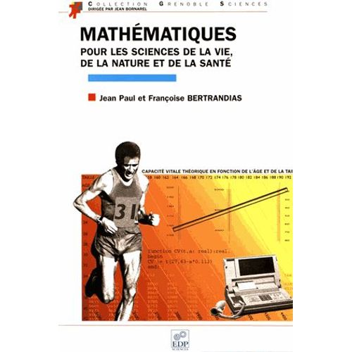 Mathématiques Pour Les Sciences De La Vie, De La Nature Et De La Santé