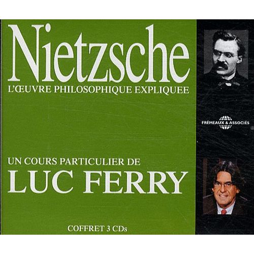 Nietzsche, L'oeuvre Philosophique Expliquée - (3cd Audio)