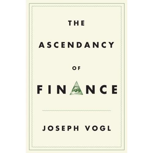 The Ascendancy Of Finance