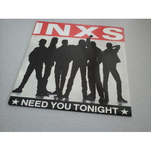 Inxs : Need You Tonight (Vinyle 45 Tours)