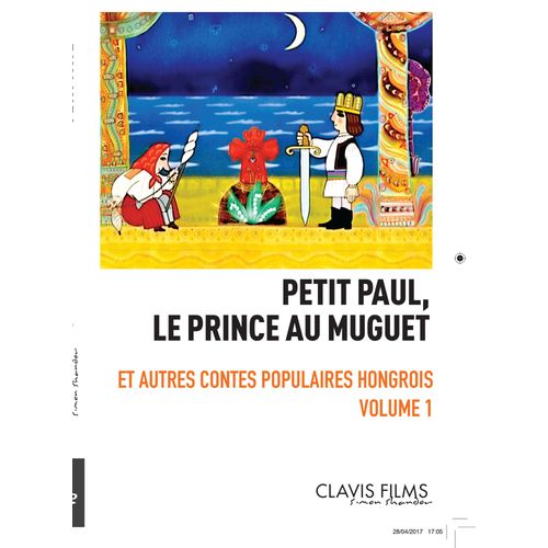 Contes Populaires Hongrois - Volume 1 - Petit Paul, Le Prince Au Muguet