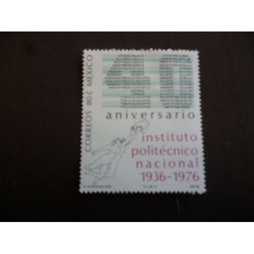 Timbre Mexique 1976:40 Ème Anniversaire De L'institut Polytechnique National:1936-1976.