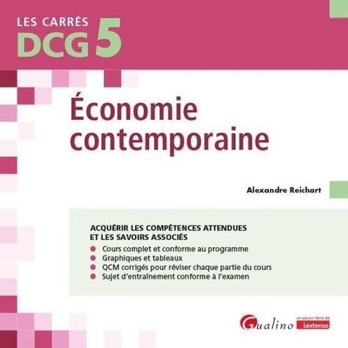 Economie Contemporaine Dcg 5 - Cours Et Applications Corrigées