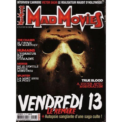 Mad Movies N° 213 : Vendredi 13 Le Remake, The Chaser, Morse,... - Novembre 2008