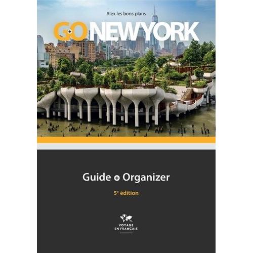 Go New York - Guide + Organizer (1 Plan Détachable)