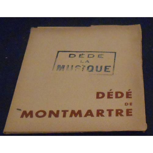 Dossier De Presse De Dédé La Musique (Dédé De Montmartre) De André Berthomieu
