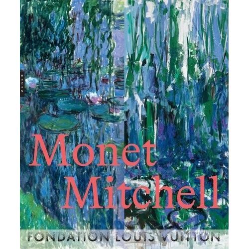 Claude Monet Joan Mitchell