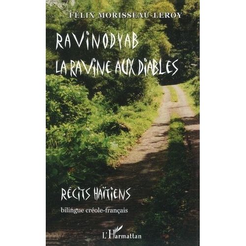 Ravinodyab - La Ravine Aux Diables - Bilingue Créole-Français