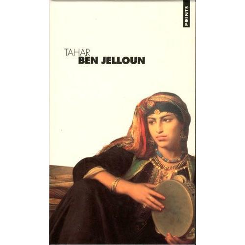 Tahar Ben Jelloun - Coffret En 3 Volumes : Les Yeux Baissés - L'homme Rompu - Le Premier Amour Est Toujours Le Dernier