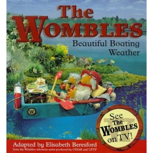 The Wombles - Beautiful Boating Weather