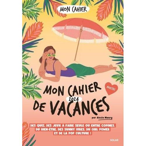 Mon Cahier De Vacances Adultes