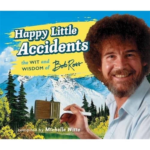 Happy Little Accidents