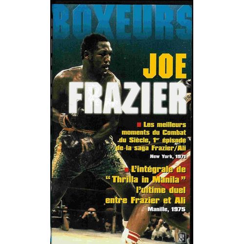Boxeurs : Joe Frazier - Ali