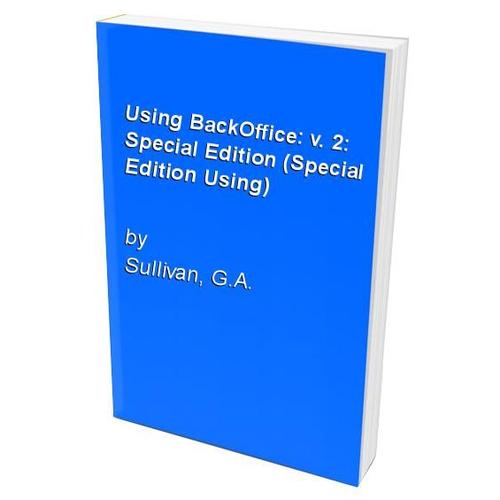 Using Microsoft Backoffice: Special (Special Edition Using)