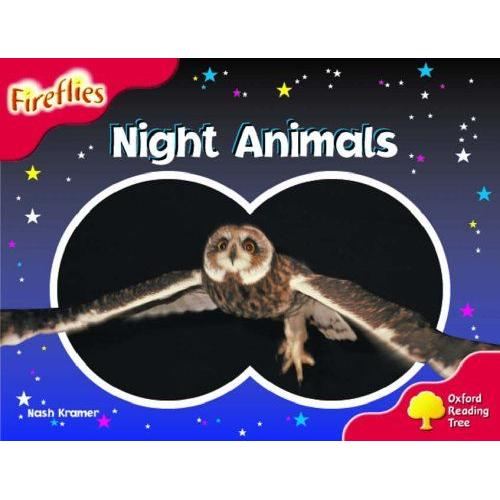 Oxford Reading Tree: Stage 4: Fireflies: Night Animals