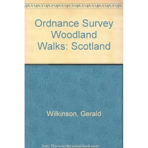 Ordnance Survey Woodland Walks: Scotland