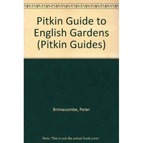 Pitkin Guide To English Gardens (Pitkin Guides)