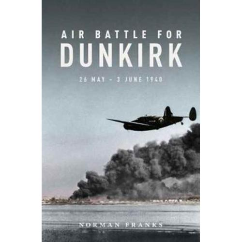 Air Battle For Dunkirk