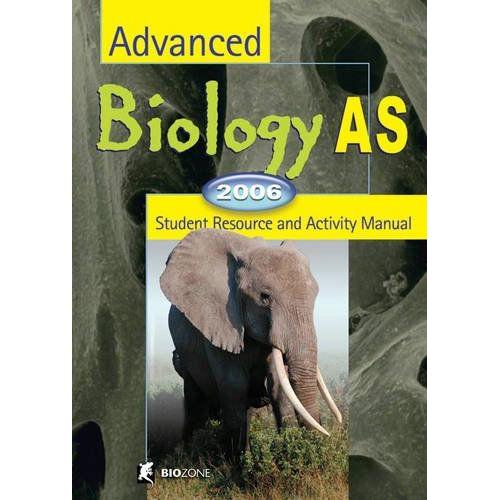 Advanced Biology As 2006 Student Resource And Activity Manual