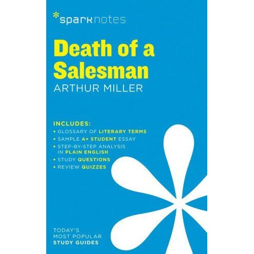 Death Of A Salesman Sparknotes Literature Guide