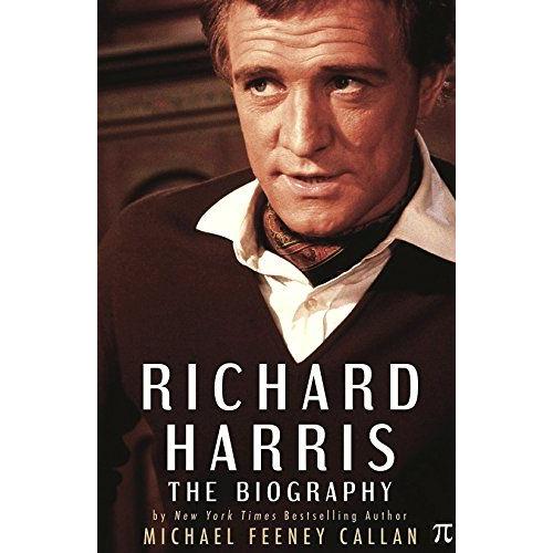 Richard Harris: The Biography