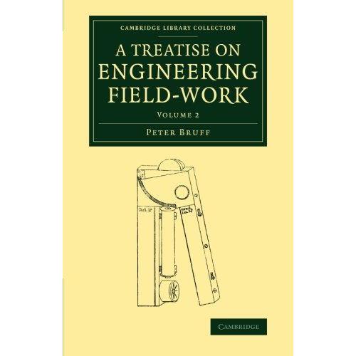 A Treatise On Engineering Field-Work