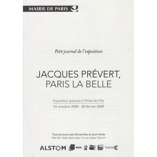 Mairie De Paris / 2008 N°0 : Jacques Prevert / Paris La Belle (18p) - Journal De L'exposition
