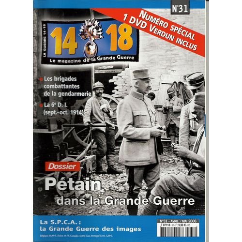 14-18 Le Magazine De La Grande Guerre 31 "Pétain Dans La Grande Guerre"
