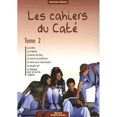 Les Cahiers Du Caté - Tome 2