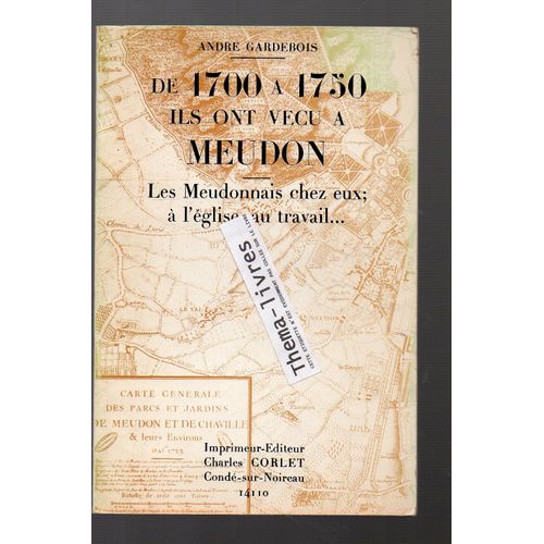De 1700 À 1750 Ils Ont Vécu À Meudon