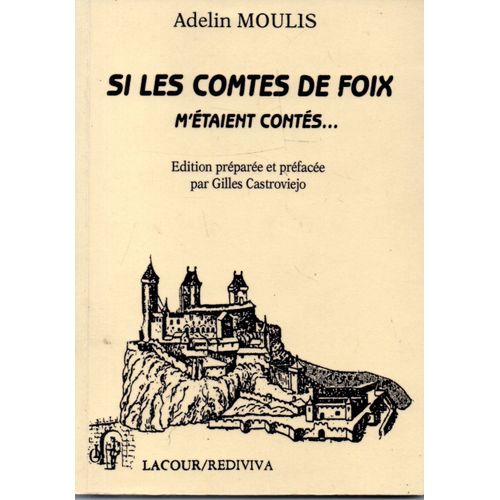 Si Les Contes De Foix M Etaient Contes