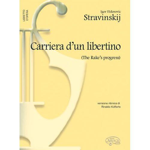 Carriera Di Un Libertino (The Rakes Progress) / Recueil