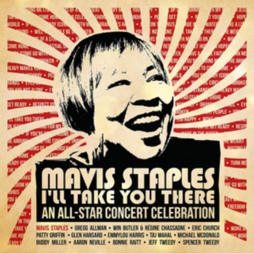 Mavis Staples Ill Take You There