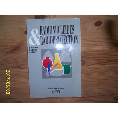 Radionucleides & Radioprotection